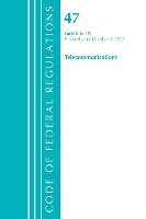 Book Cover for Code of Federal Regulations, Title 47 Telecommunications 0-19, Revised as of October 1, 2021 by Office Of The Federal Register (U.S.)