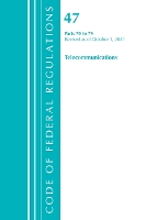 Book Cover for Code of Federal Regulations, Title 47 Telecommunications 70-79, Revised as of October 1, 2021 by Office Of The Federal Register US