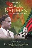 Book Cover for President Ziaur Rahman by Q M Jalal Khan