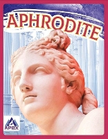 Book Cover for Greek Gods and Goddesses: Aphrodite by Christine Ha