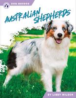 Book Cover for Australian Shepherds. Hardcover by Libby Wilson