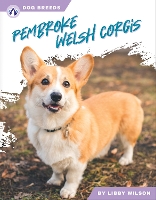 Book Cover for Pembroke Welsh Corgis. Hardcover by Libby Wilson