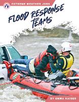 Book Cover for Flood Response Teams. Hardcover by Emma Kaiser