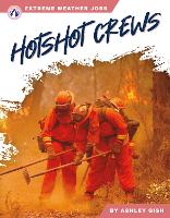 Book Cover for Hotshot Crews. Hardcover by Ashley Gish