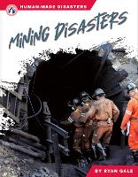 Book Cover for Mining Disasters. Hardcover by Ryan Gale