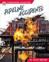 Book Cover for Pipeline Accidents. Hardcover by Trudy Becker