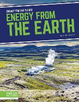 Book Cover for Energy for the Future: Energy from the Earth by Susan Wroble