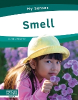 Book Cover for My Senses: Smell by Nick Rebman