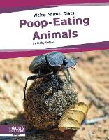 Book Cover for Weird Animal Diets: Poop-Eating Animals by Libby Wilson