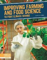 Book Cover for Improving Farming and Food Science to Fight Climate Change by Rachel Kehoe