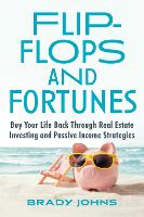 Book Cover for Flip-Flops and Fortunes by Brady Johns