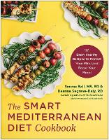 Book Cover for The Smart Mediterranean Diet Cookbook by Serena, MS, RD Ball, Deanna Segrave-Daly