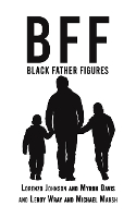 Book Cover for Bff by Lorenzo Johnson, Myron Davis