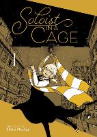 Book Cover for Soloist in a Cage Vol. 1 by Shiro Moriya 