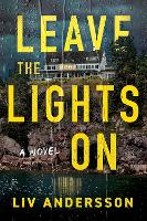 Book Cover for Leave The Lights On by Liv Andersson