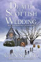 Book Cover for Death At A Scottish Wedding by Lucy Connelly