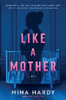 Book Cover for Like A Mother by Mina Hardy