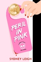 Book Cover for Peril In Pink by Sydney Leigh