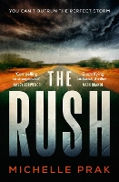 Book Cover for The Rush by Michelle Prak