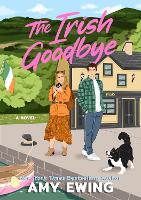 Book Cover for The Irish Goodbye by Amy Ewing