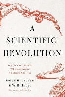 Book Cover for A Scientific Revolution by Dr. Ralph H. Hruban, Will Linder