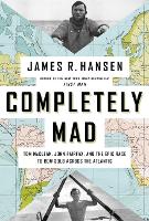 Book Cover for Completely Mad by James R. Hansen