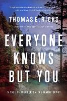 Book Cover for Everyone Knows But You by Thomas E. Ricks