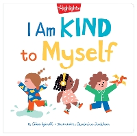 Book Cover for I Am Kind to Myself by Eileen Spinelli