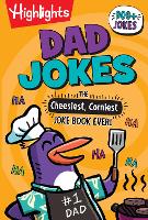 Book Cover for Dad Jokes: The Cheesiest, Corniest Joke Book Ever! by Highlights