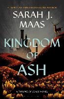 Book Cover for Kingdom of Ash by Sarah J. Maas