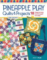 Book Cover for Pineapple Play Quilts & Projects, 2nd Edition by Jean Ann Wright