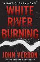 Book Cover for White River Burning by John Verdon