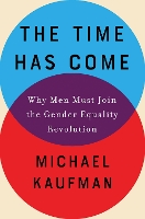 Book Cover for The Time Has Come by Michael Kaufman