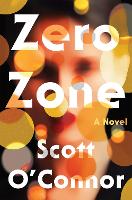 Book Cover for Zero Zone by Scott O'connor