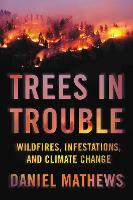 Book Cover for Trees In Trouble by Daniel Mathews