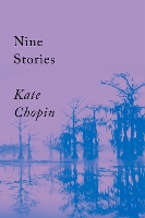 Book Cover for Nine Stories by Kate Chopin