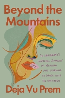 Book Cover for Beyond The Mountains by Deja Vu Prem