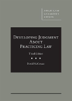 Book Cover for Developing Professional Judgment About Practicing Law by David McGowan