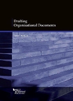 Book Cover for Drafting Organizational Documents by James J. Kelly Jr.