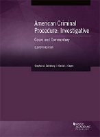 Book Cover for American Criminal Procedure, Investigative by Stephen A. Saltzburg, Daniel Capra