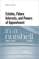 Book Cover for Estates, Future Interests and Powers of Appointment in a Nutshell by Thomas P. Gallanis