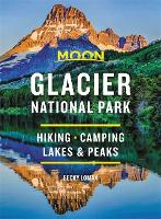 Book Cover for Moon Glacier National Park (Eighth Edition) by Becky Lomax