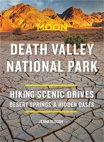 Book Cover for Moon Death Valley National Park (Third Edition) by Jenna Blough