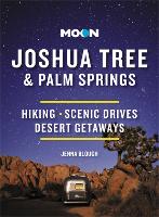 Book Cover for Moon Joshua Tree & Palm Springs (Third Edition) by Jenna Blough