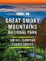 Book Cover for Moon Great Smoky Mountains National Park by Jason Frye