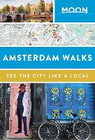 Book Cover for Moon Amsterdam Walks (Second Edition) by Moon Travel Guides