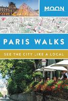 Book Cover for Moon Paris Walks (Second Edition) by Moon Travel Guides