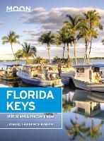 Book Cover for Moon Florida Keys (Fourth Edition) by Joshua Lawrence Kinser