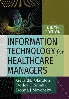 Book Cover for Information Technology for Healthcare Managers by Gerald L. Glandon, Donna J. Slovensky, Detlev H. Smaltz