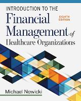 Book Cover for Introduction to the Financial Management of Healthcare Organizations by Michael Nowicki